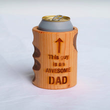 Load image into Gallery viewer, Engraved This Guy is an Awesome Dad Wooden Beer Can Cooler